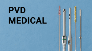 PVD Hardcoatings extend medical tooling life